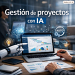gestion de proyectos con inteligencia artificial